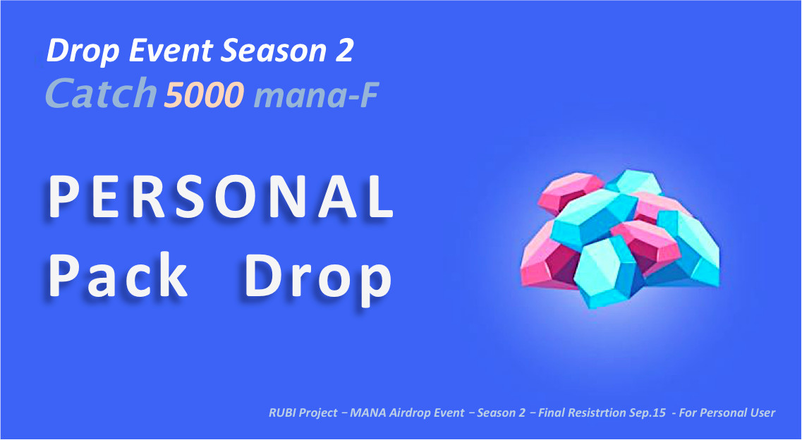 Mana-F - DROP Pack Event